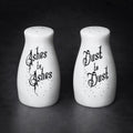 Ashes to Ashes, Dust to Dust: Salt & Pepper Shaker Set